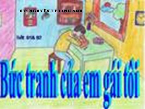 Bài 20. Bức tranh của em gái tôi