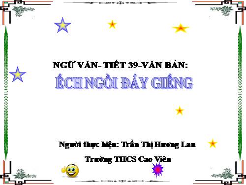 Bài 10. Ếch ngồi đáy giếng