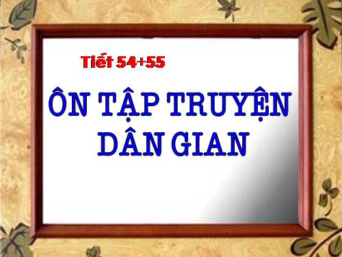 Bài 13. Ôn tập truyện dân gian