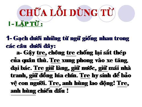Bài 6. Chữa lỗi dùng từ