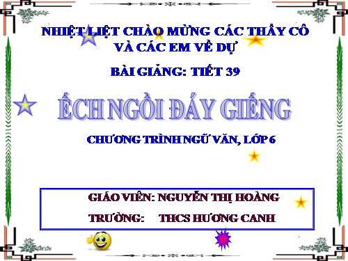 Bài 10. Ếch ngồi đáy giếng