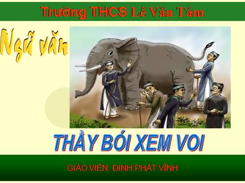 Bài 10. Thầy bói xem voi