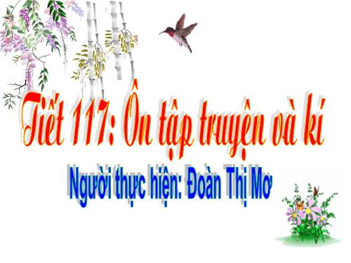 Bài 28. Ôn tập truyện và kí