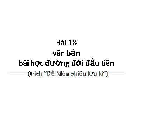 Bài 18. Bài học đường đời đầu tiên