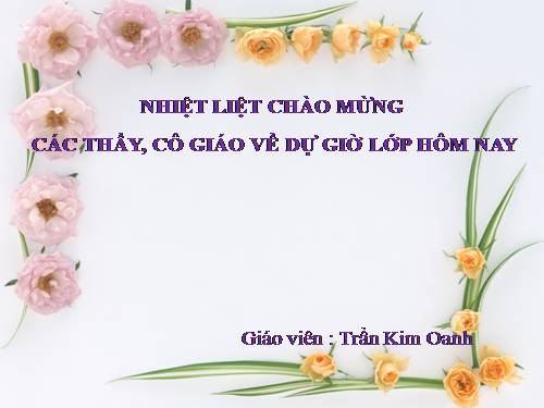 Bài 11. Chân, Tay, Tai, Mắt, Miệng