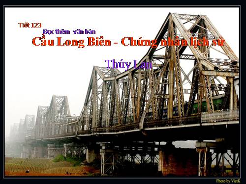 Bài 29. Cầu Long Biên - chứng nhân lịch sử