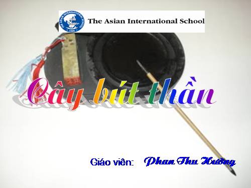 Bài 8. Cây bút thần