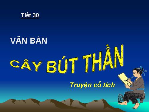 Bài 8. Cây bút thần