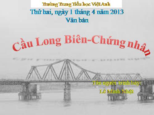 Bài 29. Cầu Long Biên - chứng nhân lịch sử