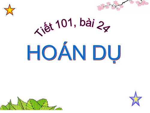 Bài 24. Hoán dụ