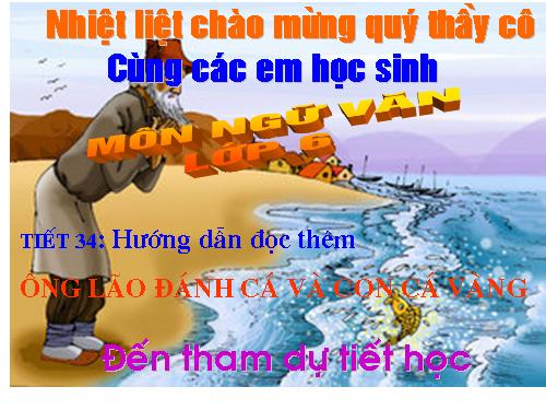 Bài 9. Ông lão đánh cá và con cá vàng