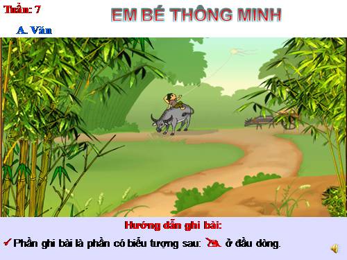 Bài 7. Em bé thông minh