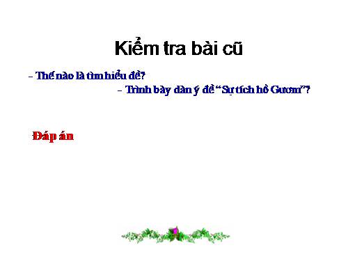 Bài 4. Tìm hiểu đề và cách làm bài văn tự sự