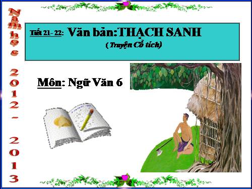Bài 6. Thạch Sanh