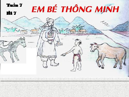 Bài 7. Em bé thông minh