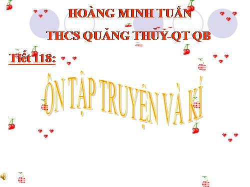 Bài 28. Ôn tập truyện và kí