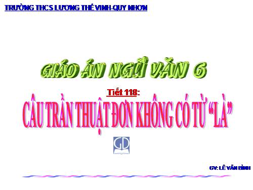 Bài 28. Câu trần thuật đơn không có từ là