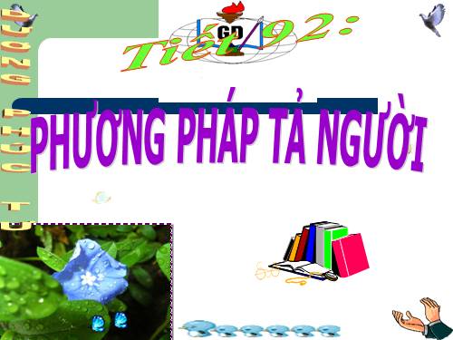 Bài 22. Phương pháp tả người