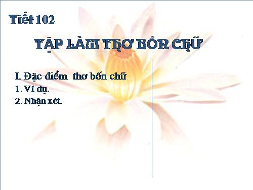 Bài 24. Tập làm thơ bốn chữ