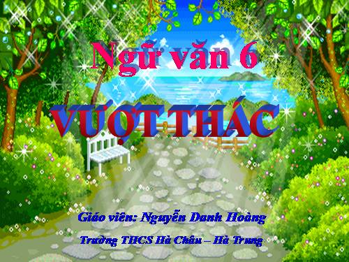 Bài 21. Vượt thác