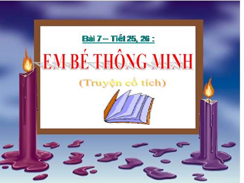 Bài 7. Em bé thông minh