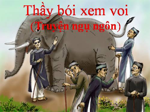 Bài 10. Thầy bói xem voi