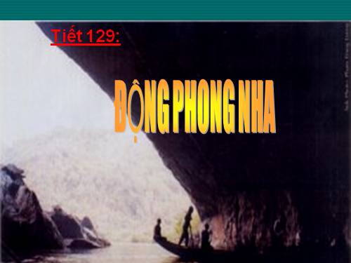 Bài 31. Động Phong Nha