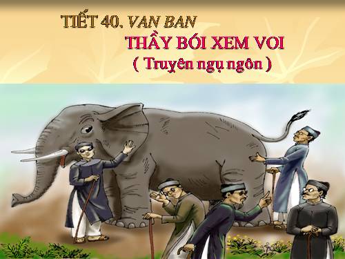 Bài 10. Thầy bói xem voi