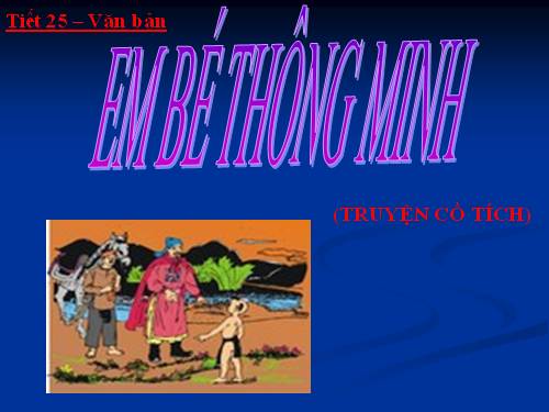 Bài 7. Em bé thông minh