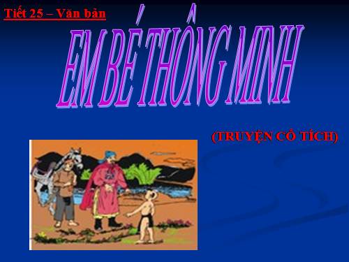 Bài 7. Em bé thông minh