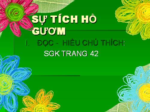 Bài 4. Sự tích Hồ Gươm