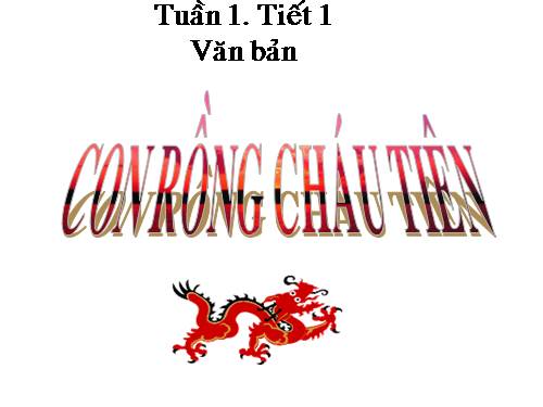 Bài 1. Con Rồng cháu Tiên