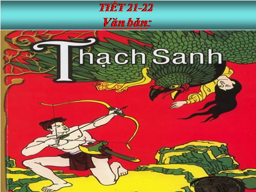 Bài 6. Thạch Sanh