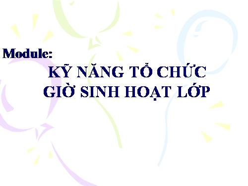 KY NANG TO CHUC GIO SINH HOAT LOP