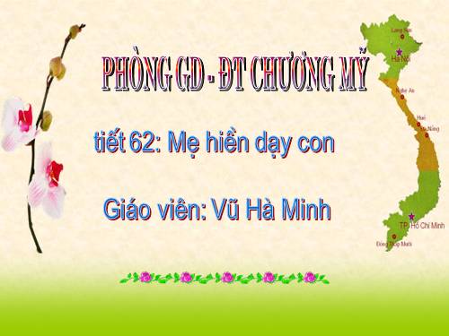 Bài 15. Mẹ hiền dạy con