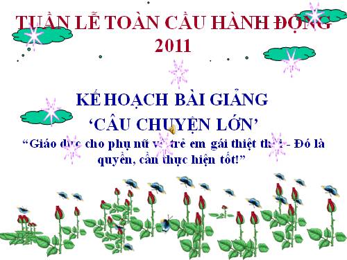 KE HOACH BAI GIANG "CAU CHUYEN LON"