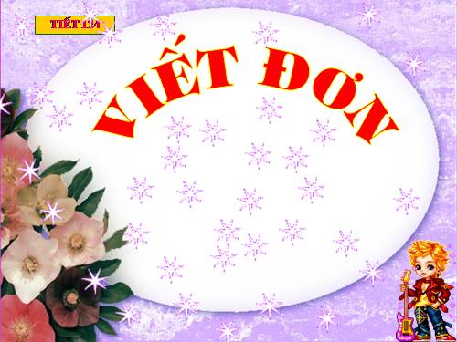 Bài 29. Viết đơn