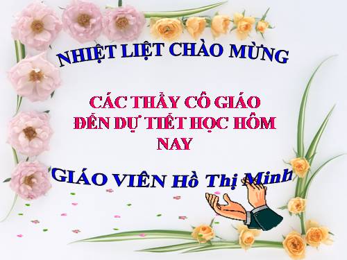 Bài 11. Chân, Tay, Tai, Mắt, Miệng