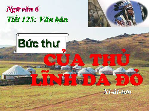 Bài 30. Bức thư của thủ lĩnh da đỏ