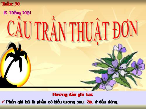 Bài 26. Câu trần thuật đơn