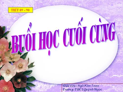 Bài 22. Buổi học cuối cùng