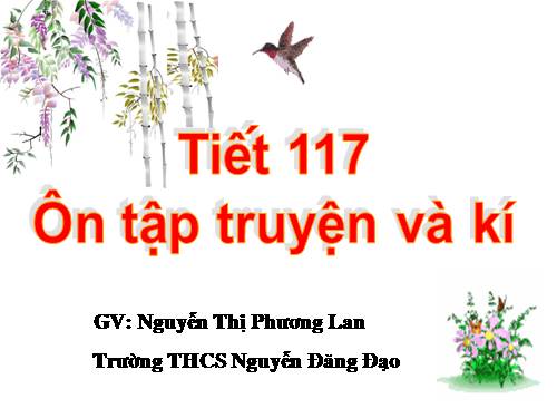 Bài 28. Ôn tập truyện và kí