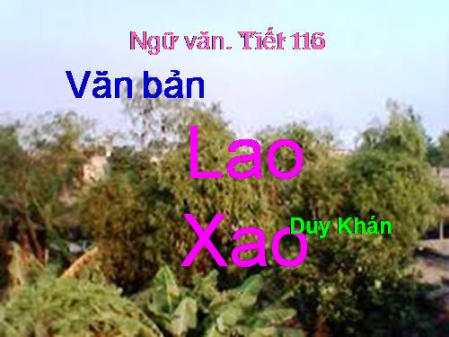 Bài 27. Lao xao