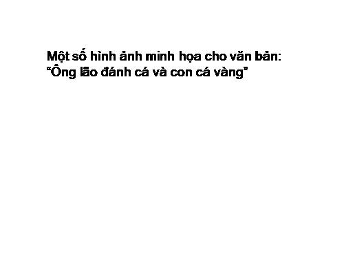 Minh họa bài Ông lão đánh cá