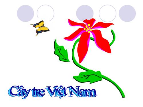 Bài 26. Cây tre Việt Nam