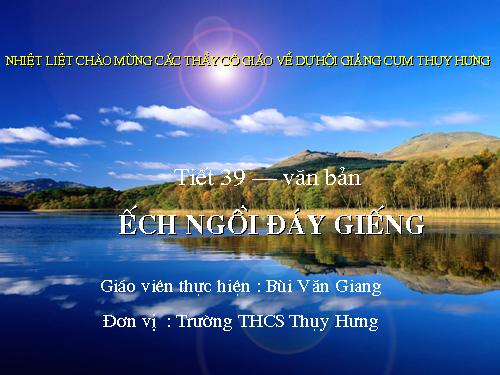 Bài 10. Ếch ngồi đáy giếng