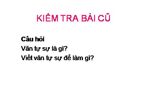 Bài 3. Sự việc và nhân vật trong văn tự sự