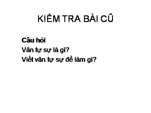 Bài 3. Sự việc và nhân vật trong văn tự sự