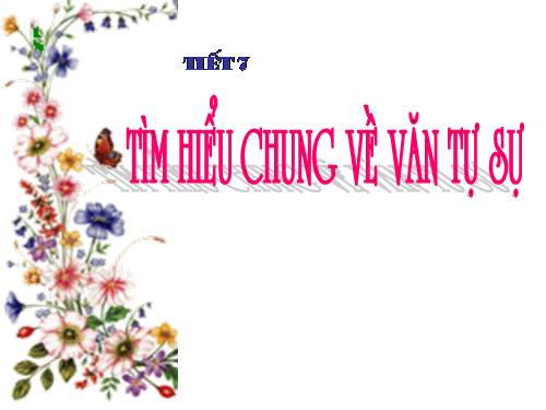 Bài 2. Tìm hiểu chung về văn tự sự