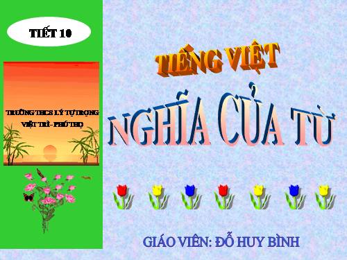 Bài 3. Nghĩa của từ